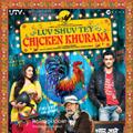 Luv Shuv Tey Chicken Khurana