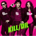 Kill Dil