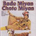 Bade Miyan Chote Miyan