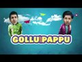 Gollu Aur Pappu - Official Trailer